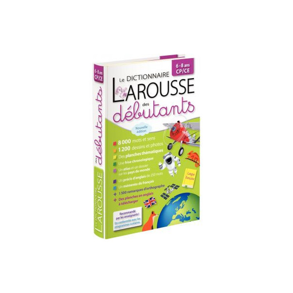 Le dictionnaire Larousse des débutants - Dictionnaire Enfant Lang