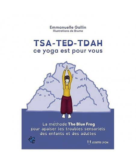 TSA-TED-TDAH ce yoga est...