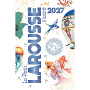 Dictionnaire le petit Larousse illustré 2027