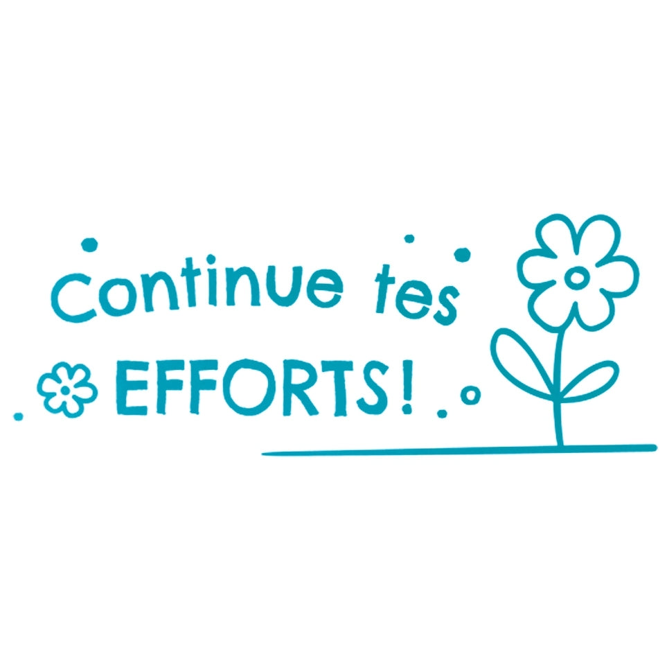 Tampon Colop "Continue tes efforts" bleu