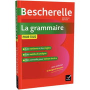 Bescherelle la grammaire pour tous - Ma Rentrée Facile