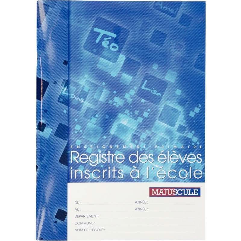 Registre des élèves inscrits à l'école, 21x29.7, 56 pages - Ma Rentrée Facile