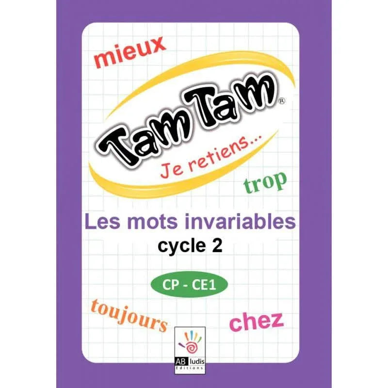 Tam Tam les mots invariables cycle 2 - Ma Rentrée Facile