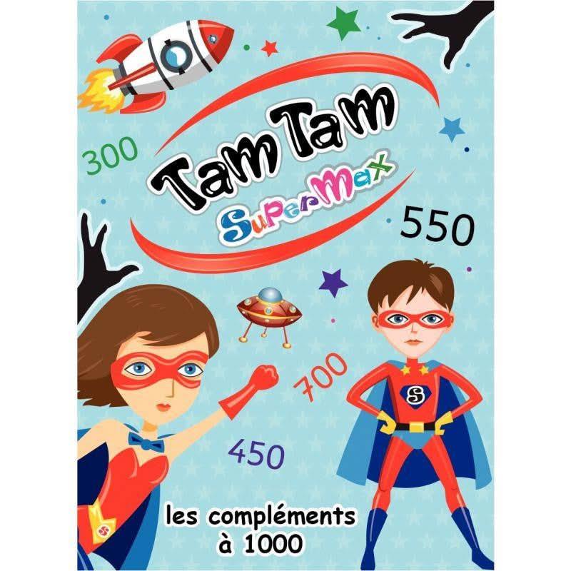 Tam Tam Supermax : les compléments à 1000 - Ma Rentrée Facile