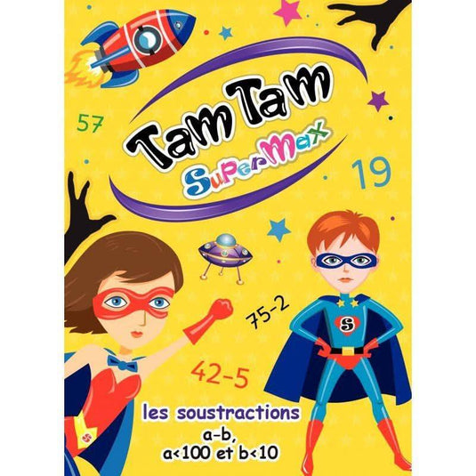 Tam Tam Supermax - Les soustractions - Ma Rentrée Facile