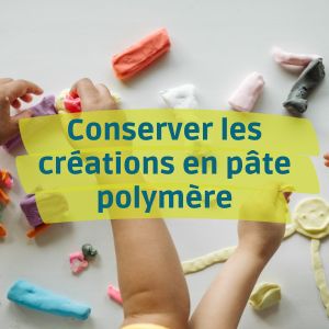 preserver creation pate polymere